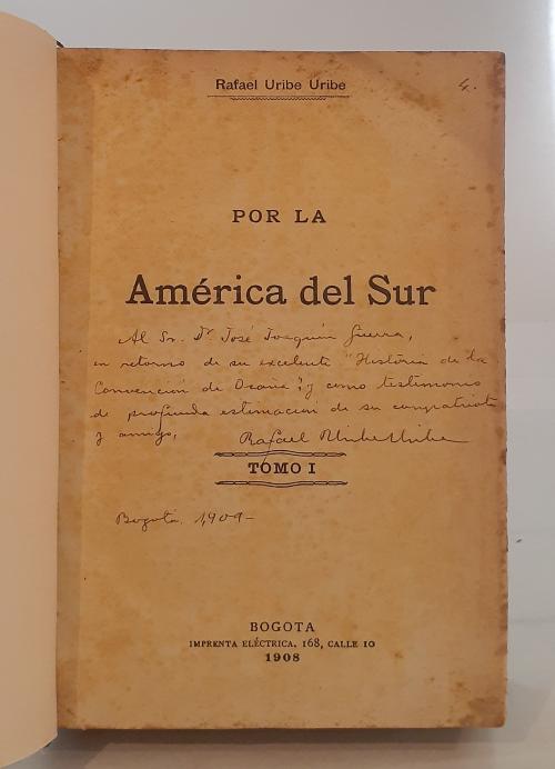 Uribe Uribe, Rafael  : Por la América del Sur