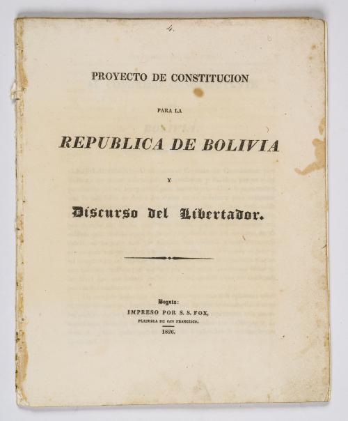 Bolívar, Simón : Proyecto de constitución para la Repúblic