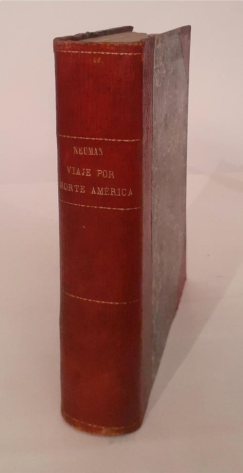 Neumann, Eduardo  : Impresiones de viaje por Norte América