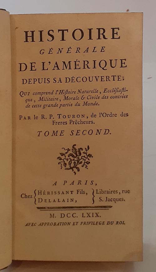 Touron, Antoine : Histoire Générale De L&#39;Amérique Depuis Sa