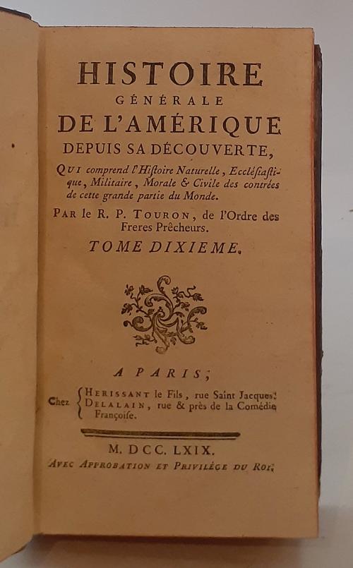 Touron, Antoine : Histoire Générale De L&#39;Amérique Depuis Sa