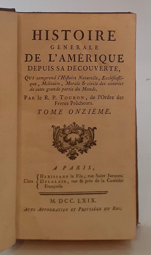 Touron, Antoine : Histoire Générale De L&#39;Amérique Depuis Sa