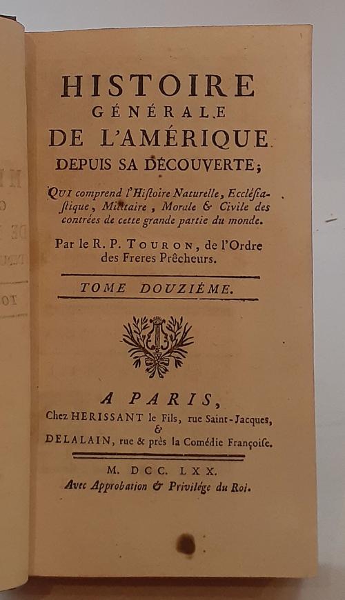 Touron, Antoine : Histoire Générale De L&#39;Amérique Depuis Sa