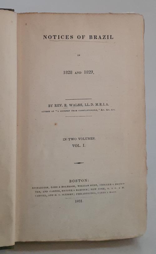 Walsh, Robert. LL. D. M. R. I. A.  : Notices of Brazil in 1