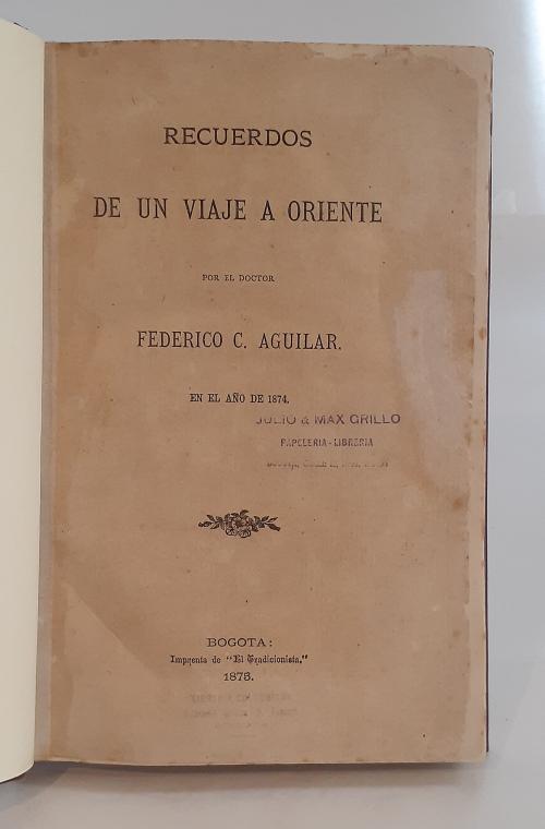 Aguilar, Federico C. : Recuerdos de un viaje a Oriente - po