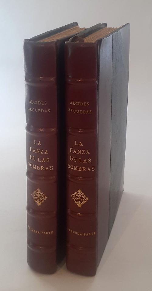 Arguedas, Alcides  : La danza de las sombras. Volúmenes I y