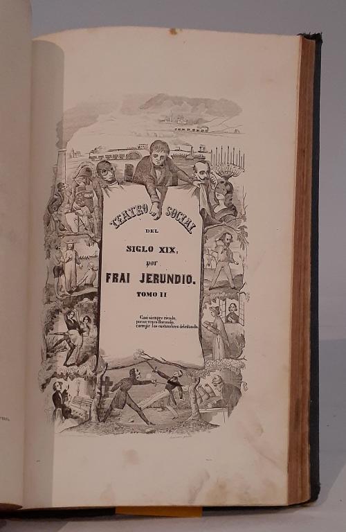 Jerundio, Frai : Teatro social del siglo XIX. Tomos I y II.