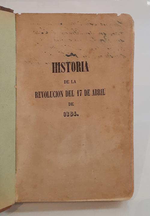 Ortíz, Venancio : Historia de la Revolución del 17 de abri