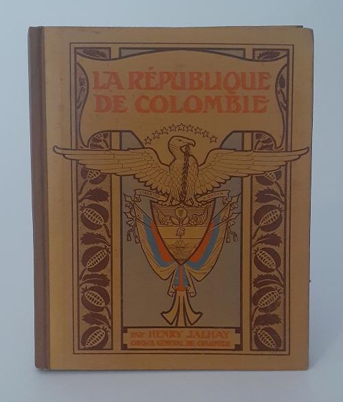 Jalhay, Henry : La république de Colombie