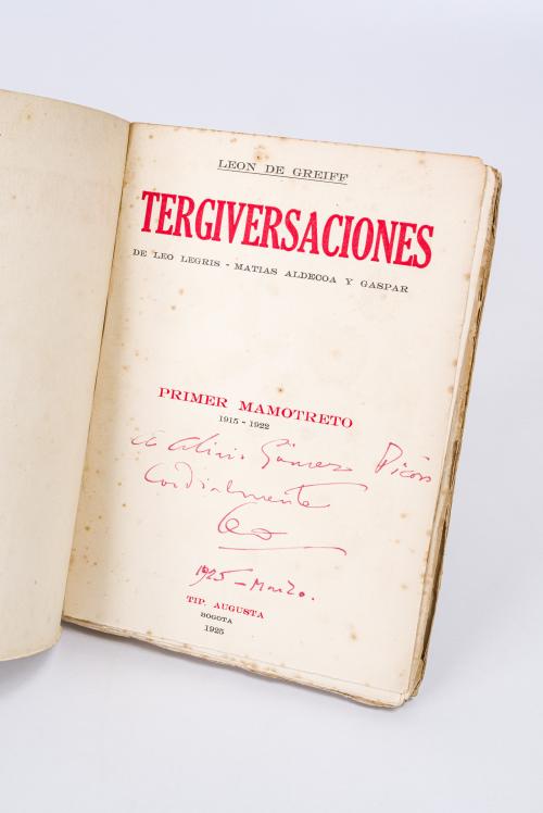 Greiff, León de : Tergiversaciones. Primer mamotreto - 191