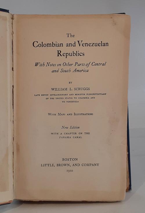 Scruggs, William L. : The Colombian and Venezuelan Republi