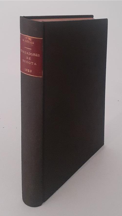 Rivas, Raimundo : Los fundadores de Bogotá (diccionario bi