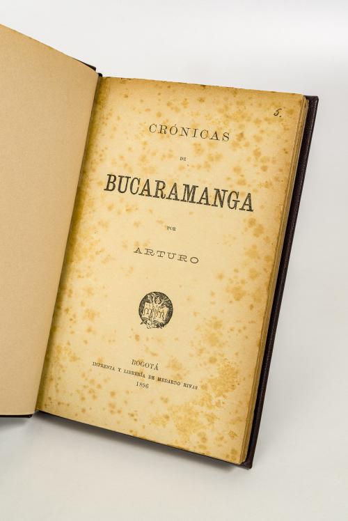 García, José Joaquín : Crónicas de Bucaramanga por Arturo