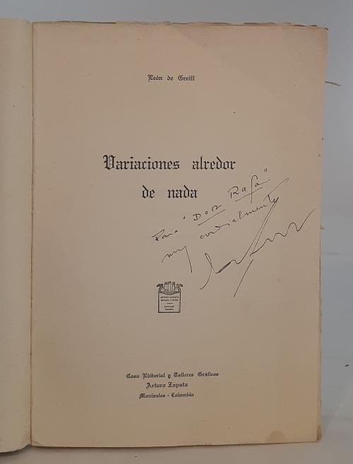  Greiff, León de : Variaciones alrededor de nada