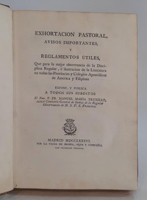 Truxillo, Fray Manuel María  : Exhortación pastoral, avisos