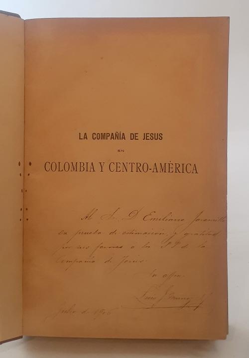 Pérez, Rafael S. J.  : La Compañía de Jesús en Colombia y