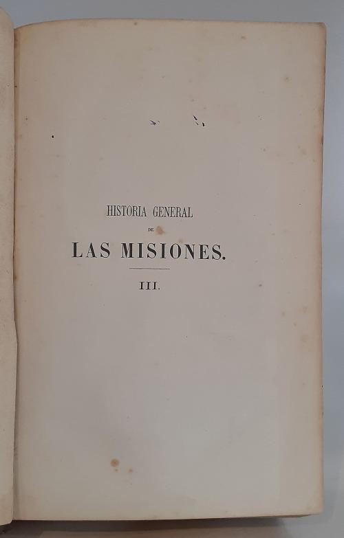 Henrion, Baron de : Historia general de las misiones desde