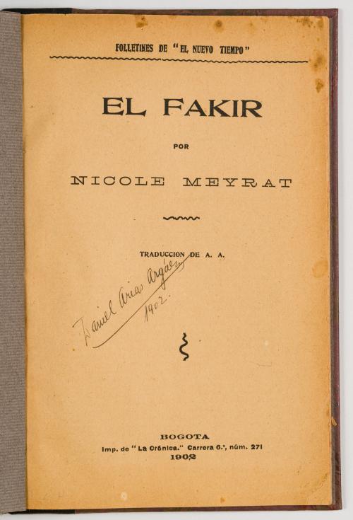 Meyrat, Nicole; A. A. (trad.) : El Fakir. Folletines de "El
