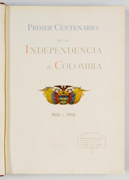 Primer Centenario de la Independencia de Colombia 1810-1910