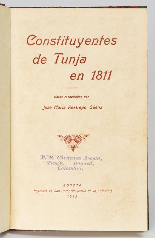 Restrepo Saenz, José María : Constituyentes de Tunja en 181