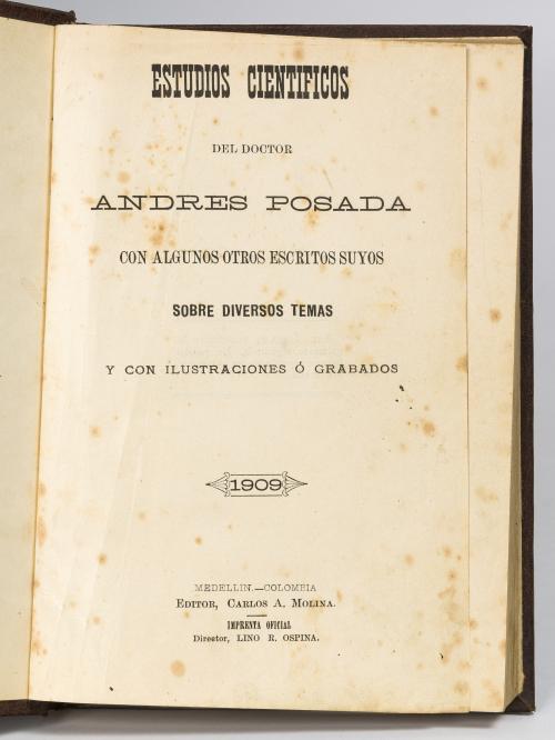Posada Arango, Andrés : Estudios científicos: del doctor An