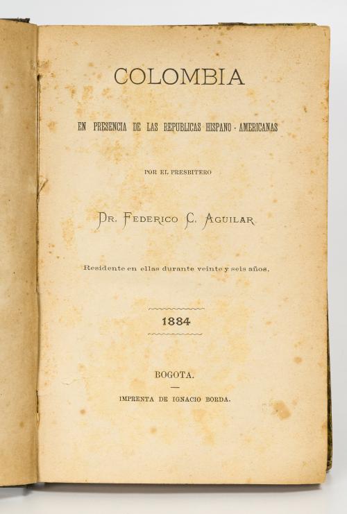 Aguilar, Federico C : Colombia en presencia de las Repúblic