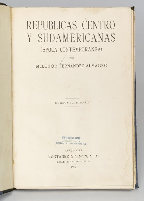 Almagro Fernández, Melchor : Repúblicas centro y sudamerica