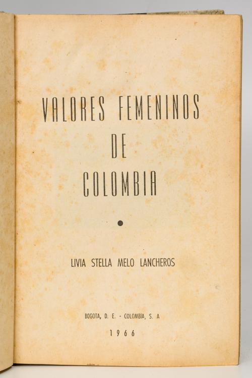 Melo Lancheros, Livia Stella : Valores femeninos de Colombi