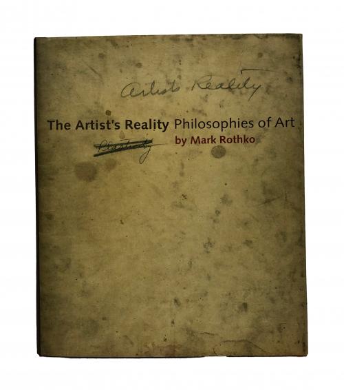 Rothko, Mark : The artist&#39;s reality philosophies of art 
