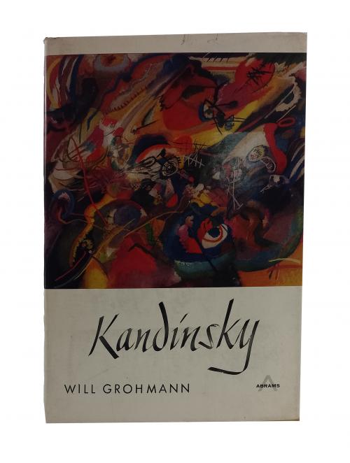 Grohmann, Will  : Wassily Kandinsky: life and work