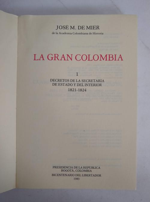 De mier, José M. : La Gran Colombia, Decretos de la Secreta