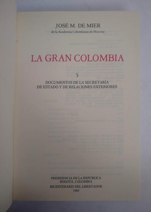 De mier, José M. : La Gran Colombia, Decretos de la Secreta