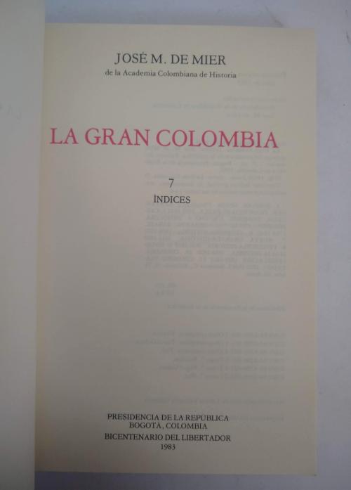 De mier, José M. : La Gran Colombia, Decretos de la Secreta