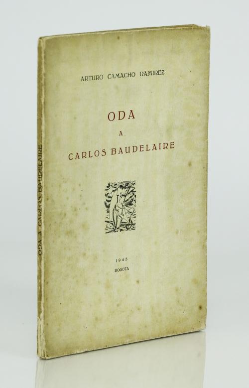 Camacho Ramírez, Arturo : Oda a Carlos Baudelaire [Gómez Ja