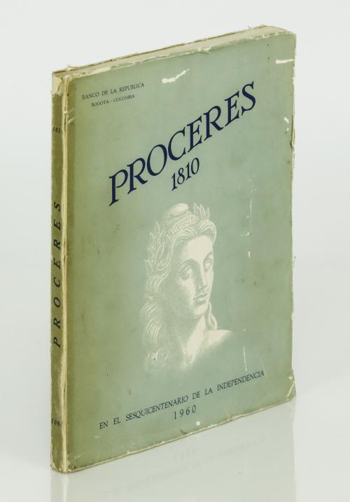 Próceres 1810. En el sesquicentenario de la Independencia 1