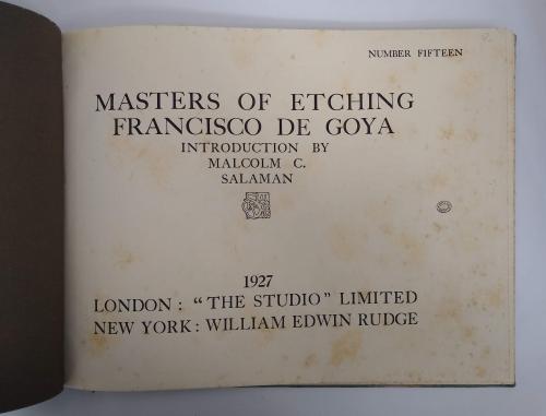 [Goya] : Masters of Etching Number fifteen: Francisco de Go