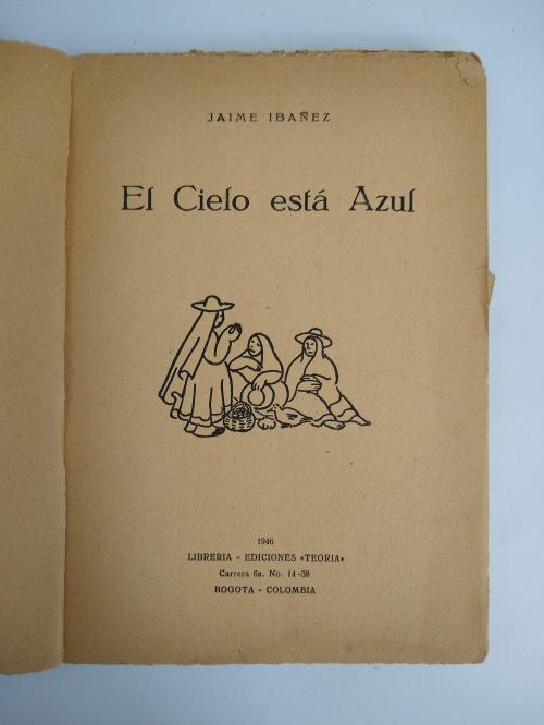 Ibañez, Jaime  : El cielo está azul