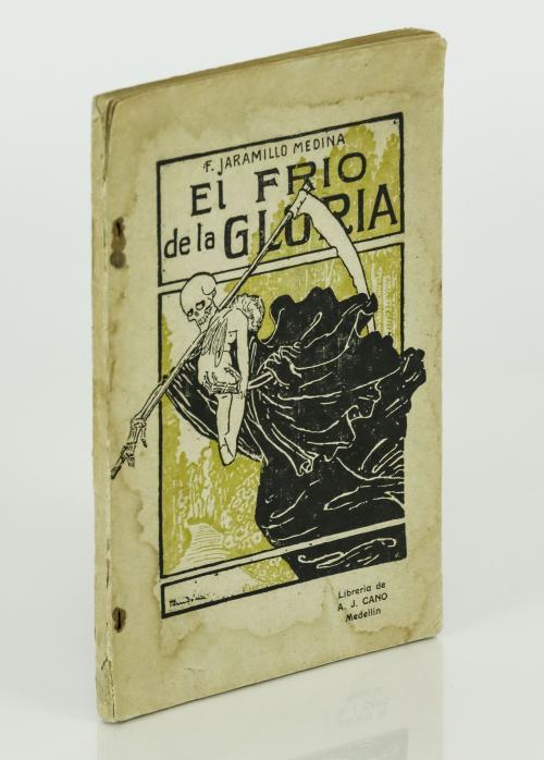 Jaramillo Medina, F. : El frío de la gloria. Poema de tres
