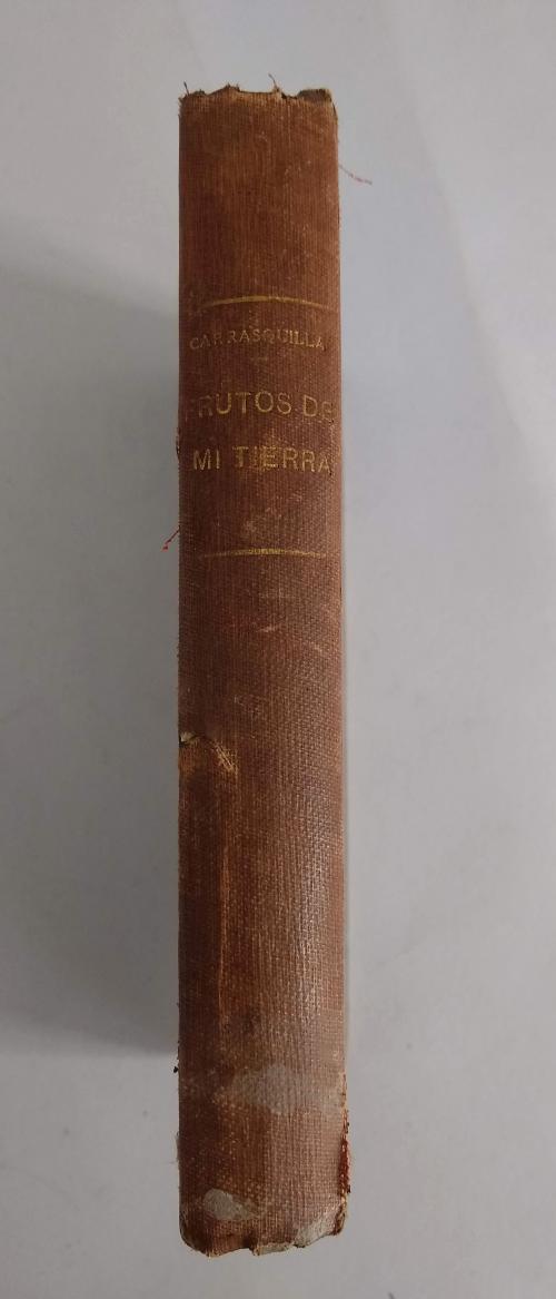 Carrasquilla, Tomás : Frutos de mi tierra