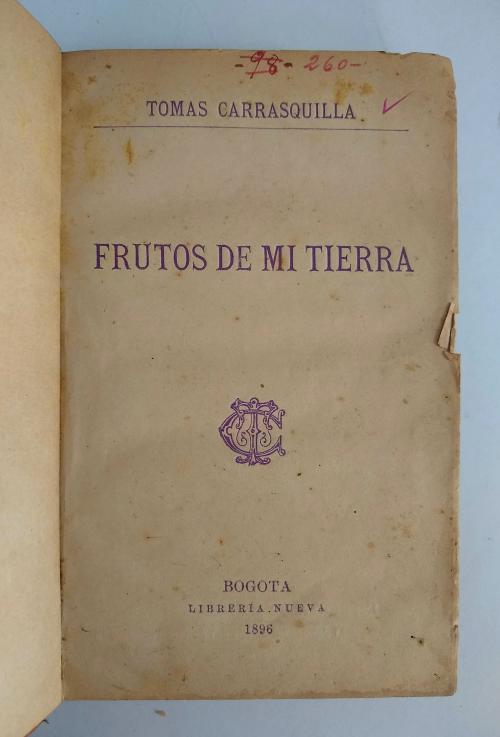 Carrasquilla, Tomás : Frutos de mi tierra