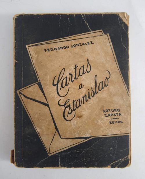 González, Fernando : Cartas a Estanislao [Primera edición]