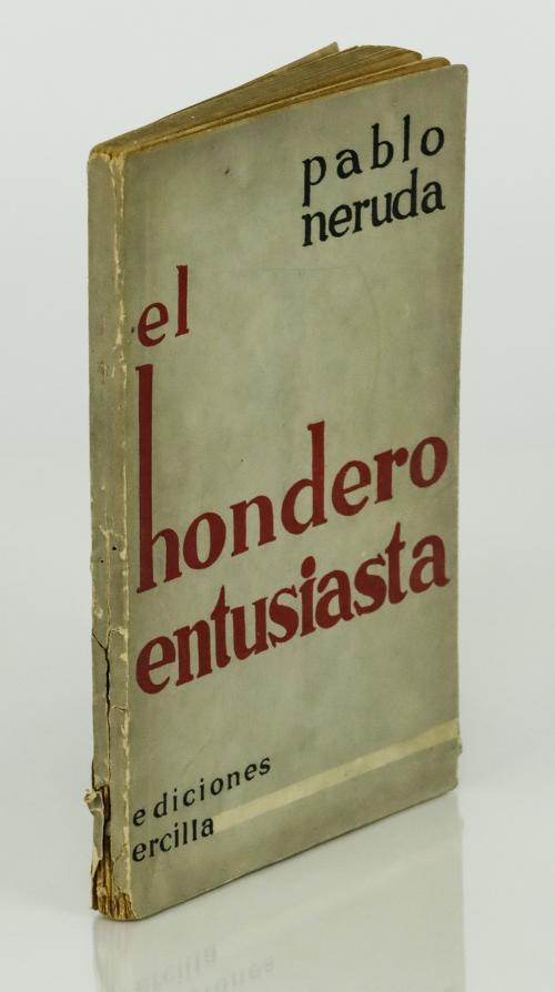 Neruda, Pablo  : El hondero entusiasta (1923-1924)