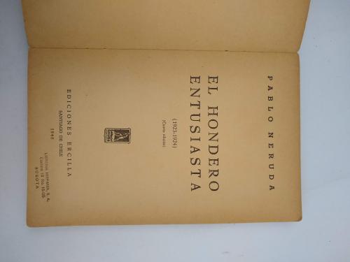 Neruda, Pablo  : El hondero entusiasta (1923-1924)