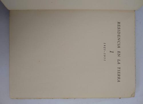 Neruda, Pablo  : Residencia en la tierra (1925-1935)