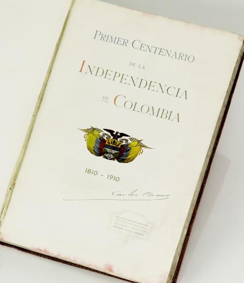Primer Centenario de la Independencia de Colombia 1810-1910