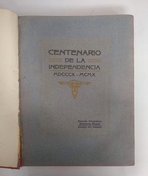 Primer Centenario de la Independencia de Colombia 1810-1910