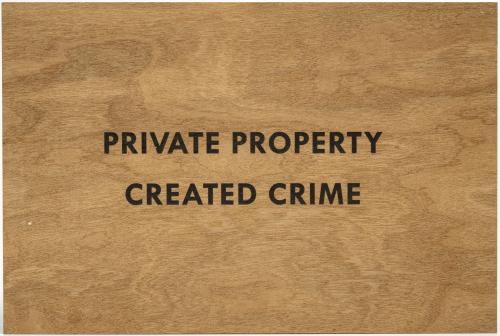Jenny Holzer (EE.UU., 1950) : Private Property Created Crime
