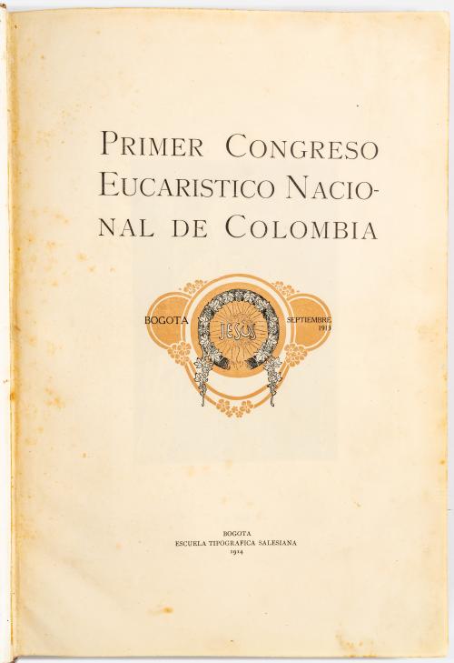 VV.AA. : Primer Congreso Eucarístico Nacional de Colombia