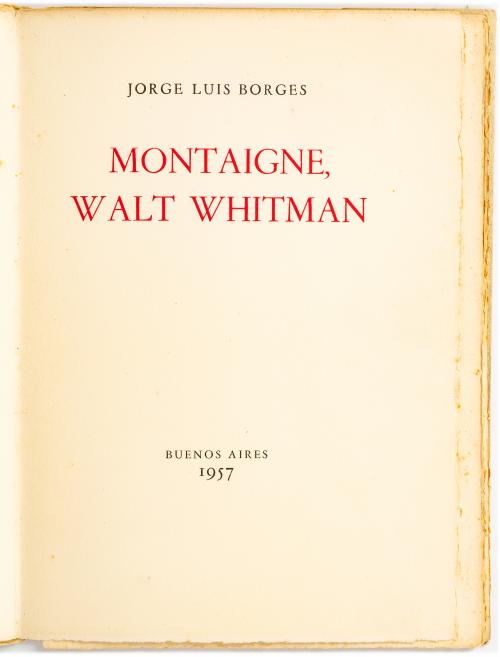 Borges, Jorge Luis : Montaigne, Walt Whitman