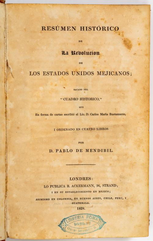 Mendibil, Pablo de : Resúmen histórico de la revolución de 